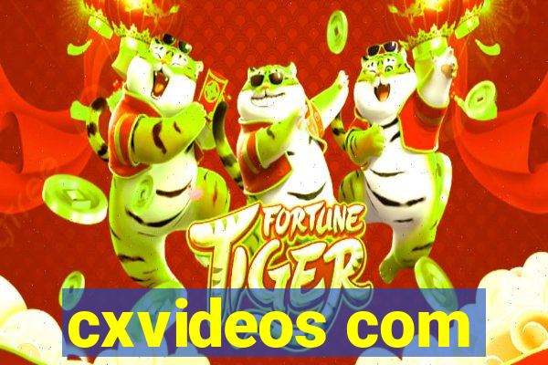 cxvideos com